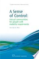 A sense of control : virtual communities for people with mobility impairments /