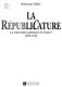 La Républicature : la caricature politique en France, 1870-1914 /