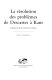 La résolution des problèmes de Descartes à Kant : l'analyse à l'âge de la révolution scientifique /