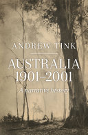 Australia 1901 - 2001 : a narrative history /