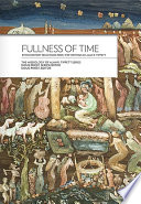 Fullness of time : ethnohistory selections from the writings of Alan R. Tippett /