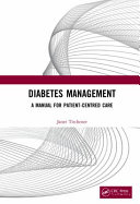 Diabetes management : a manual for patient-centered care /