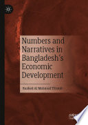 Numbers and narratives in Bangladesh's economic development /