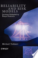 Reliability and risk models : setting reliability requirements /