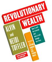 Revolutionary wealth