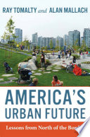 America's urban future : lessons from north of the border /