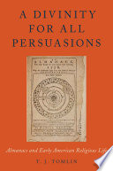 A divinity for all persuasions : popular print and early American religious life /