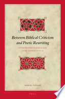 Between biblical criticism and poetic rewriting : interpretative struggles over Genesis 32:22-32 /