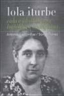 Lola Iturbe Arizcuren : vida e ideal de una luchadora anarquista /