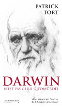 Darwin n'est pas celui qu'on croit /