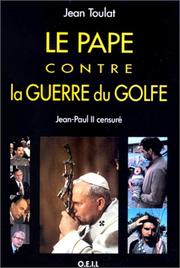Le pape contre la guerre du Golfe : Jean-Paul II censuré /