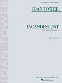 Incandescent : for string quartet /