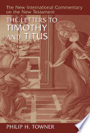 The letters to Timothy and Titus /