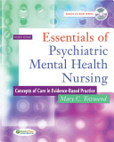 Essentials of psychiatric mental health nursing : concepts of care in evidence-based practice /