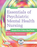 Essentials of psychiatric mental health nursing : concepts of care in evidence-based practice /