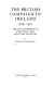 The British campaign in Ireland, 1919-1921 : the development of political and military policies /