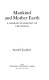 Mankind and Mother Earth : a narrative history of the world /