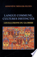 Langue commune, cultures distinctes : les Illusions du Globish.