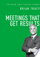 Meetings that get results /