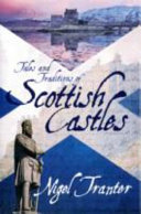 Tales and traditions of Scottish castles /