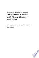 Answers to selected problems in Multivariable calculus with linear algebra and series /