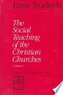 The social teaching of the Christian churches /