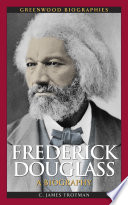 Frederick Douglass : a biography /