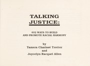 Talking justice : 602 ways to build and promote racial harmony /
