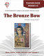 The bronze bow by Elizabeth George Speare : teacher guide /