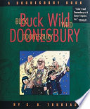 Buck wild Doonesbury /