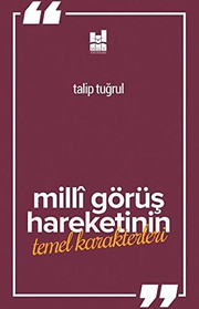 Millî Görüş Hareketinin temel karakterleri /