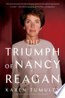 The triumph of Nancy Reagan /