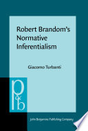 Robert Brandom's normative inferentialism /