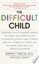 The difficult child /