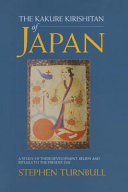 Kakure kirishitan of japan : a study of their development, beliefs and rituals to the present day. /