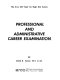 Professional and administrative career examination /