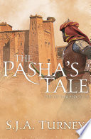 The Pasha's Tale.