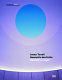 James Turrell : Geometrie des Lichts /