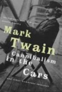 Cannibalism in the cars : the best of Twain's humorous sketches /