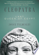 Cleopatra : last queen of Egypt /