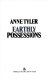 Earthly possessions /