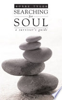 Searching for soul : a survivor's guide /