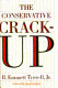 The conservative crack-up /