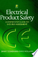 Electrical product safety : a step-by-step guide to LVD self-assessment /