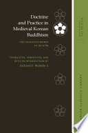 Doctrine and practice in medieval Korean Buddhism : the collected works of Ŭich'ŏn /