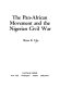 The Pan-African movement and the Nigerian civil war /