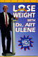 Lose weight with Dr. Art Ulene /