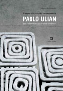 Il marmo tra classicità e contemporaneità : Paolo Ulian /