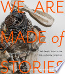 We are made of stories : self-taught artists in the Robson family collection /