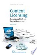 Content licensing : buying and selling digital resources /